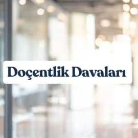 doçentlik davaları