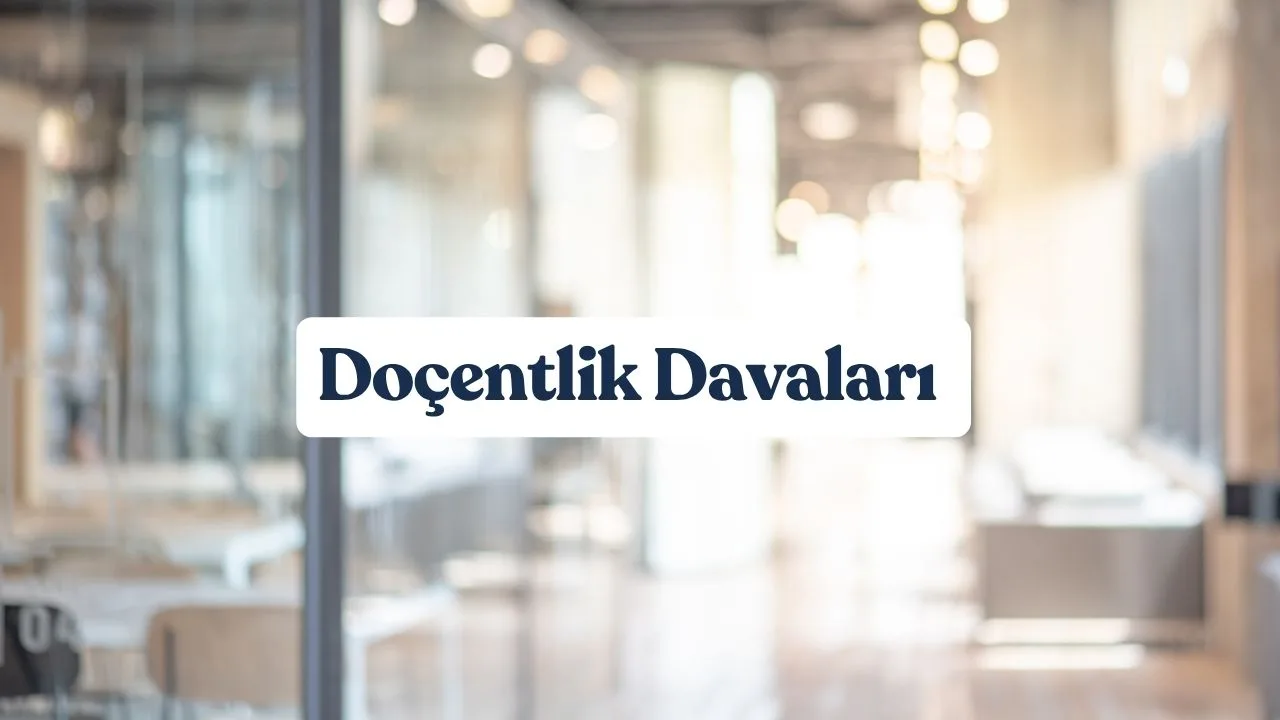doçentlik davaları