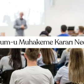 Lüzum-u Muhakeme Kararı Nedir?